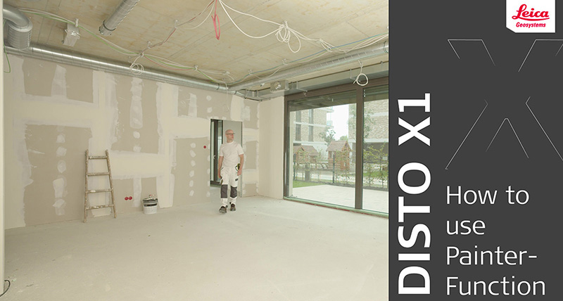 DISTO_thumbnail_800x428px_Leica DISTO X1 - How to use Painter Function-GEO-BLD-LGS-EN-EN